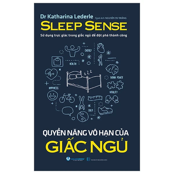 Quyền Năng Vô Hạn Của Giấc Ngủ - Dr. Katharina Lederle (Mới 100%) Sách y học hiện đại, Văn Lang Books - SÁCH ĐẠI HỌC