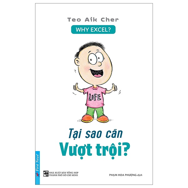 Tại Sao Cần Vượt Trội? - Teo Aik Cher (Mới 100%) Sách tư duy, kỹ năng sống, First News - SÁCH ĐẠI HỌC