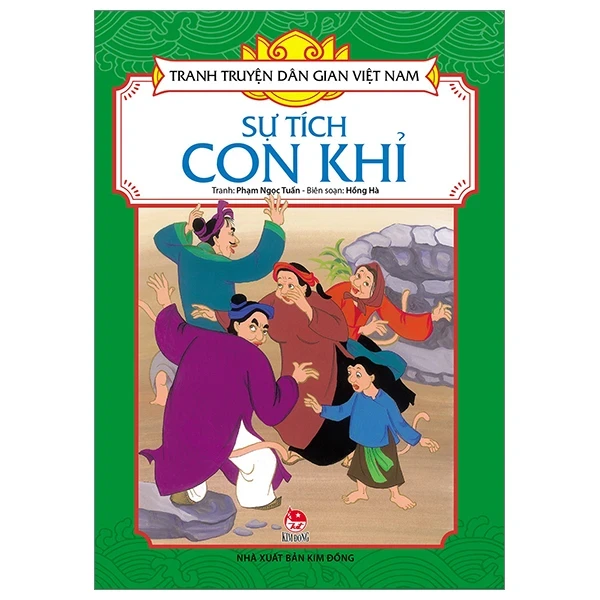Tranh Truyện Dân Gian Việt Nam - Sự Tích Con Khỉ - Phạm Ngọc Tuấn, Hồng Hà (Mới 100%) Truyện thiếu nhi, NXB Kim Đồng - SÁCH ĐẠI HỌC