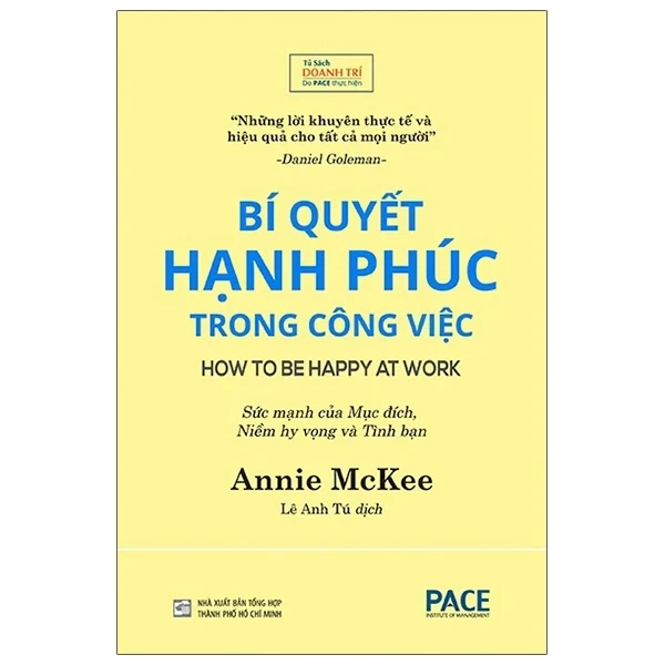 Bí Quyết Hạnh Phúc Trong Công Việc - Annie McKee (Mới 100%) Sách tư duy, kỹ năng sống, NXB Tổng Hợp TPHCM - SÁCH ĐẠI HỌC