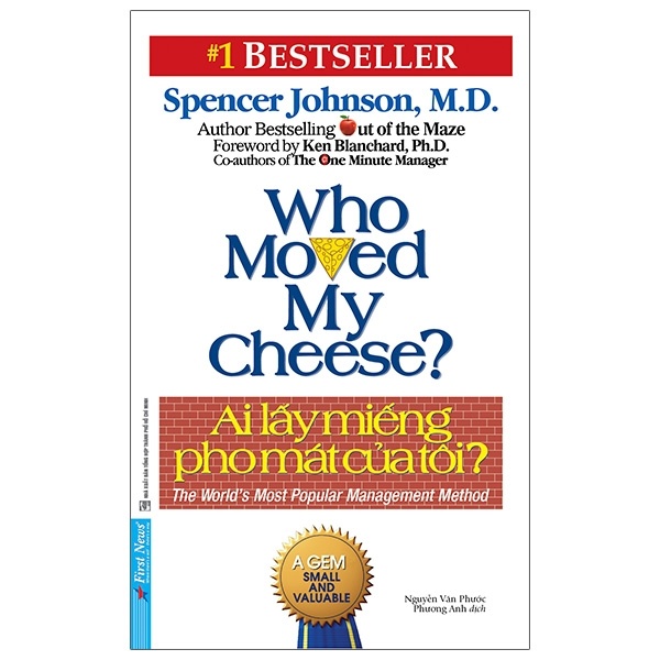 Ai Lấy Miếng Pho Mát Của Tôi - Spencer Johnson, MD (Mới 100%) Sách tư duy, kỹ năng sống, First News - SÁCH ĐẠI HỌC