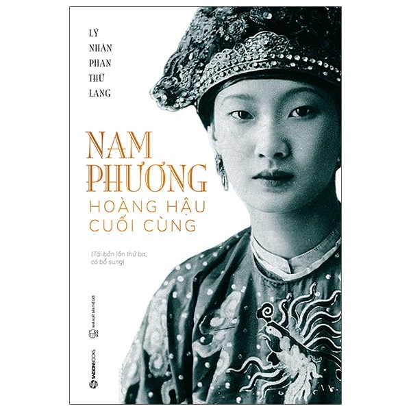 Nam Phương - Hoàng Hậu Cuối Cùng - Lý Nhân Phan Thứ Lang (Mới 100%) Lịch sử, địa lí Việt Nam, SaigonBooks - SÁCH ĐẠI HỌC