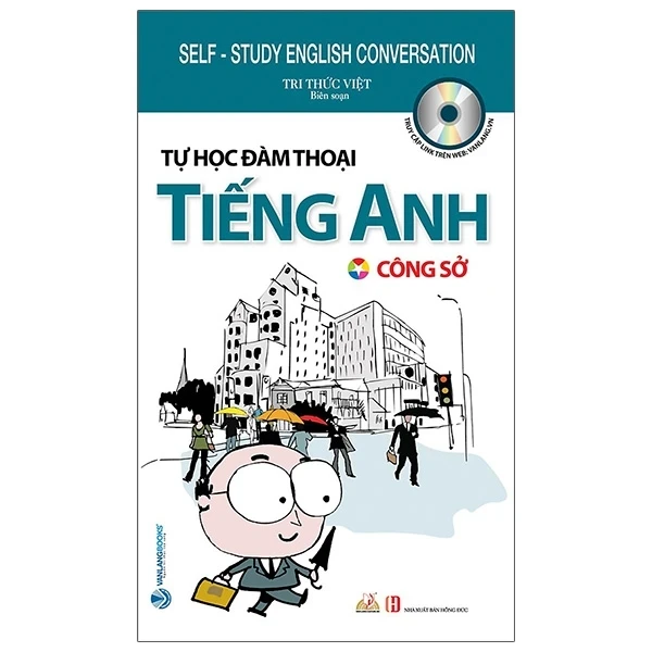 Tự Học Đàm Thoại Tiếng Anh - Công Sở - Tri Thức Việt (Mới 100%) Tiếng Anh, Văn Lang Books - SÁCH ĐẠI HỌC