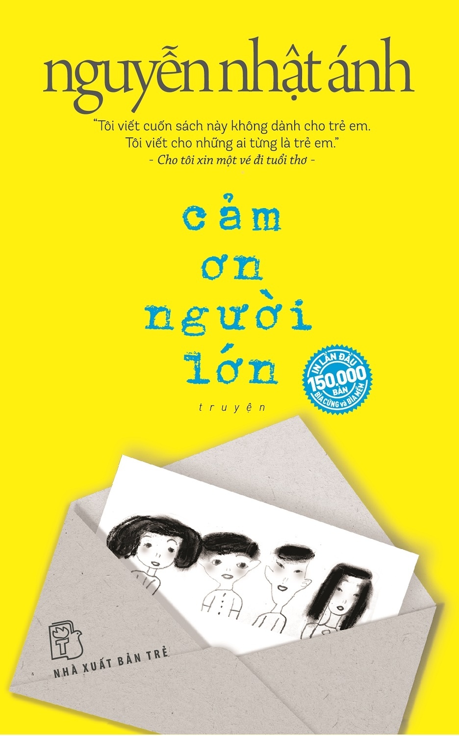 Cảm Ơn Người Lớn - Nguyễn Nhật Ánh (Mới 100%) Tiểu thuyết, NXB Trẻ - SÁCH ĐẠI HỌC