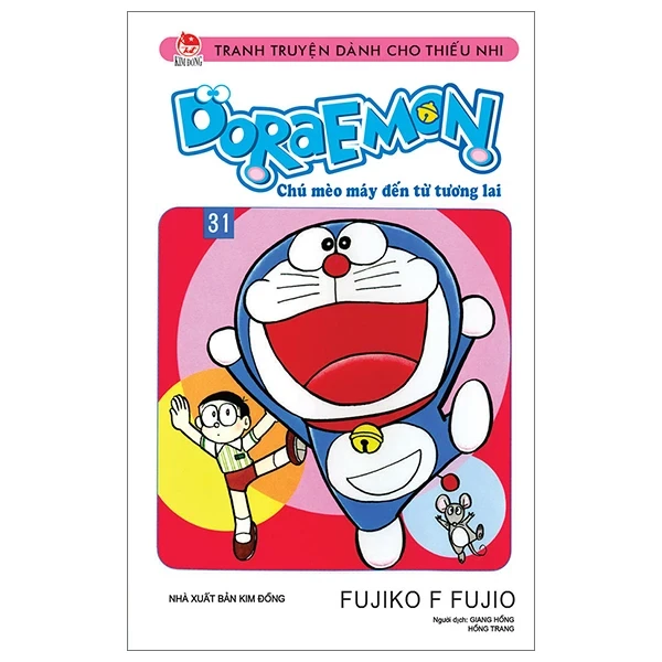 Doraemon - Chú Mèo Máy Đến Từ Tương Lai - Tập 31 - Fujiko F Fujio (Mới 100%) Truyện tranh, NXB Kim Đồng - SÁCH ĐẠI HỌC