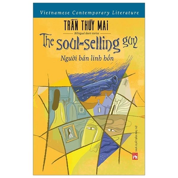 The Soul - Selling Guy - Người Bán Linh Hồn - Trần Thùy Mai (Mới 100%) Truyện ngắn, tản văn, NXB Phụ Nữ - SÁCH ĐẠI HỌC