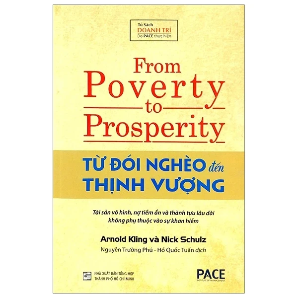 Từ Đói Nghèo Đến Thịnh Vượng - From Poverty To Prosperity - Arnold Kling, Nick Schulz (Mới 100%) Sách tư duy, kỹ năng sống, NXB Tổng Hợp TPHCM - SÁCH ĐẠI HỌC