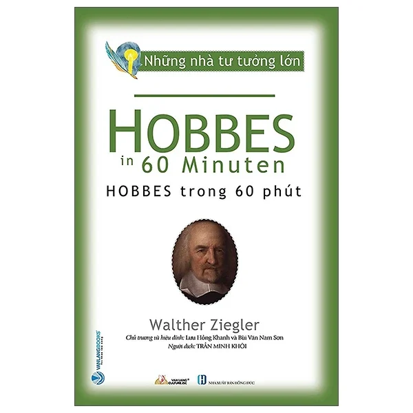 Những Nhà Tư Tưởng Lớn - Hobbes Trong 60 Phút - Walther Ziegler (Mới 100%) Triết học, Văn Lang Books - SÁCH ĐẠI HỌC