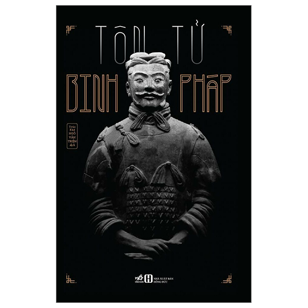 Tôn Tử Binh Pháp - Tôn Tử (Mới 100%) Sách tư duy, kỹ năng sống, Nhã Nam - SÁCH ĐẠI HỌC
