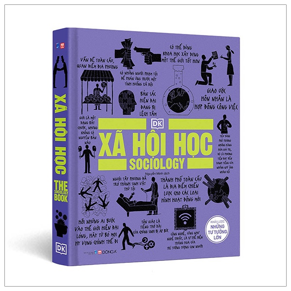Xã Hội Học - Khái Lược Những Tư Tưởng Lớn (Bìa Cứng) - DK (Mới 100%) Triết học, Đông A - SÁCH ĐẠI HỌC