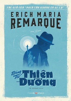 Bóng Tối Thiên Đường - Erich Maria Remarque (Mới 100%) Tiểu thuyết, Đông A - SÁCH ĐẠI HỌC