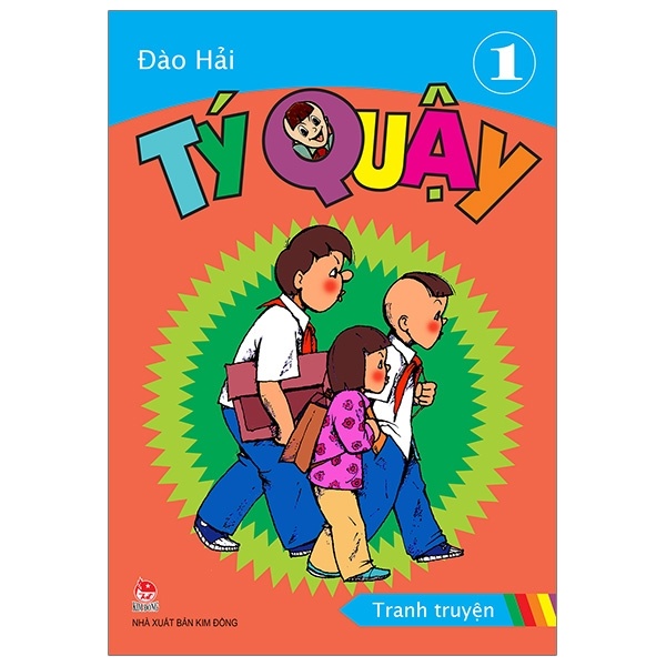 Tý Quậy - Tập 1 - Đào Hải (Mới 100%) Truyện thiếu nhi, NXB Kim Đồng - SÁCH ĐẠI HỌC