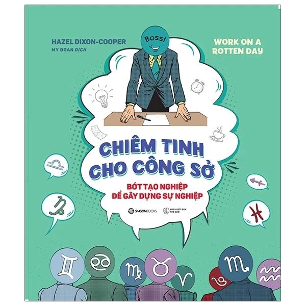 Chiêm Tinh Cho Công Sở (Bìa Cứng) - Hazel Dixon-Cooper (Mới 100%) Sách tư duy, kỹ năng sống, SaigonBooks - SÁCH ĐẠI HỌC