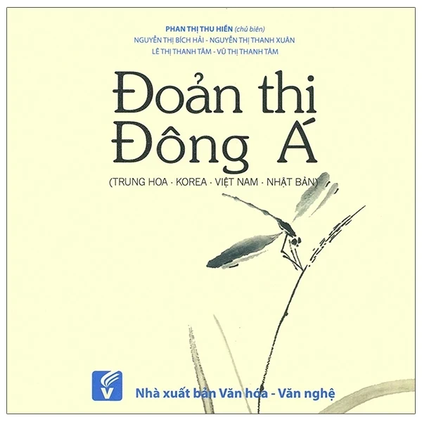 Đoản Thi Đông Á (Trung Hoa - Korea - Việt Nam - Nhật Bản) - Nhiều Tác Giả (Mới 100%) Thơ ca, tục ngữ, ca dao, thành ngữ, NXB Tổng Hợp TPHCM - SÁCH ĐẠI HỌC