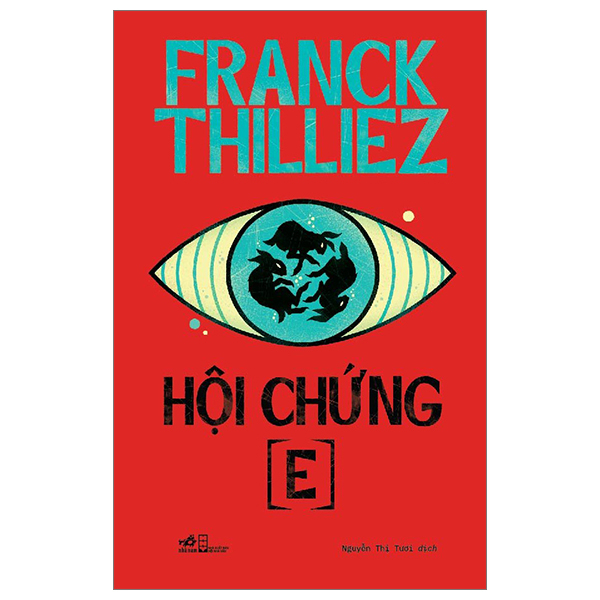 Hội Chứng E - Franck Thilliez (Mới 100%) Truyện trinh thám, kiếm hiệp, Nhã Nam - SÁCH ĐẠI HỌC