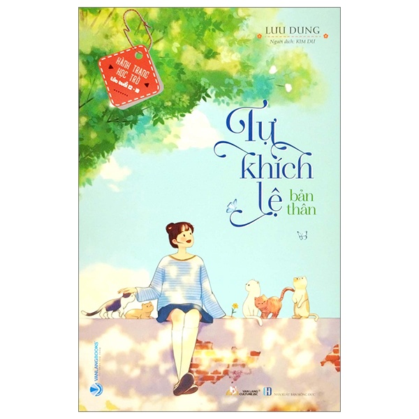 Hành Trang Học Trò - Tự Khích Lệ Bản Thân - Lưu Dung (Mới 100%) Giáo dục trẻ tuổi teen, Văn Lang Books - SÁCH ĐẠI HỌC