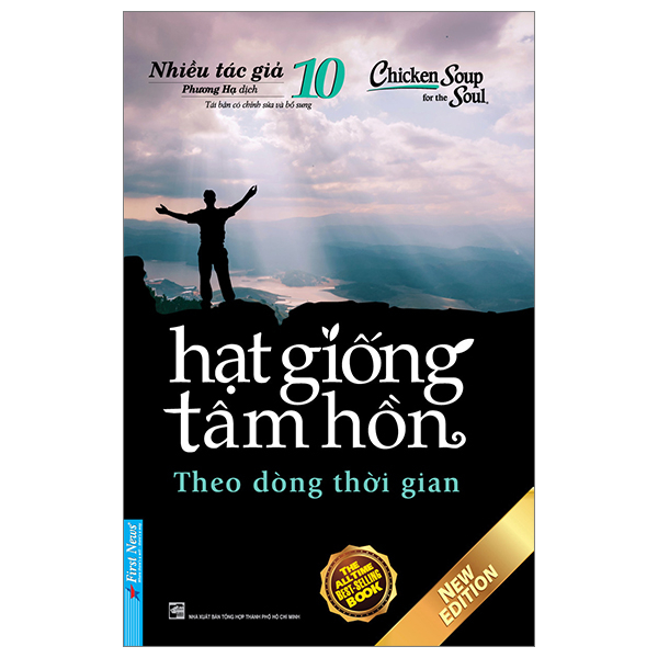 Hạt Giống Tâm Hồn - Tập 10: Theo Dòng Thời Gian - Nhiều Tác Giả (Mới 100%) Nghệ thuật sống, First News - SÁCH ĐẠI HỌC