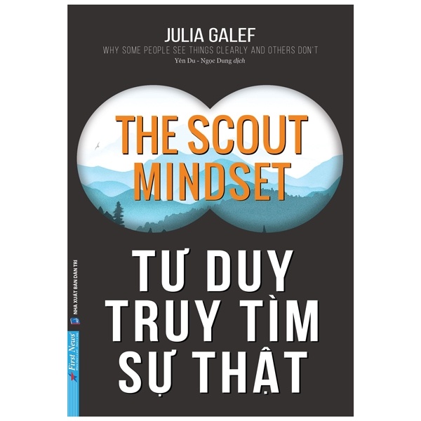 Tư Duy Truy Tìm Sự Thật - Julia Galef (Mới 100%) Sách tư duy, kỹ năng sống, First News - SÁCH ĐẠI HỌC