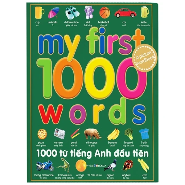 1000 Từ Tiếng Anh Đầu Tiên - My First 1000 Words (Bìa Cứng) - Việt Phước (Mới 100%) Tiếng Anh, Đông A - SÁCH ĐẠI HỌC