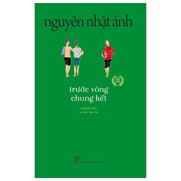 Trước Vòng Chung Kết - Trước Vòng Chung Kết (Mới 100%) Tiểu thuyết, NXB Trẻ - SÁCH ĐẠI HỌC