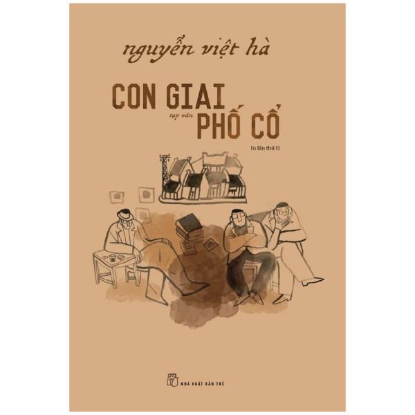 Con Giai Phố Cổ - Nguyễn Việt Hà (Mới 100%) Truyện ngắn, tản văn, NXB Trẻ - SÁCH ĐẠI HỌC