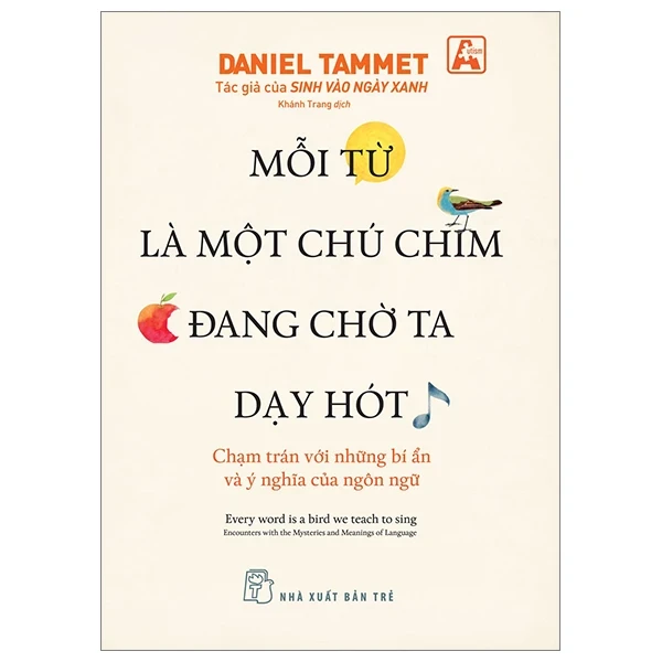 Mỗi Từ Là Một Chú Chim Đang Chờ Ta Dạy Hót - Daniel Tammet (Mới 100%) Sách địa danh, du lịch, NXB Trẻ - SÁCH ĐẠI HỌC