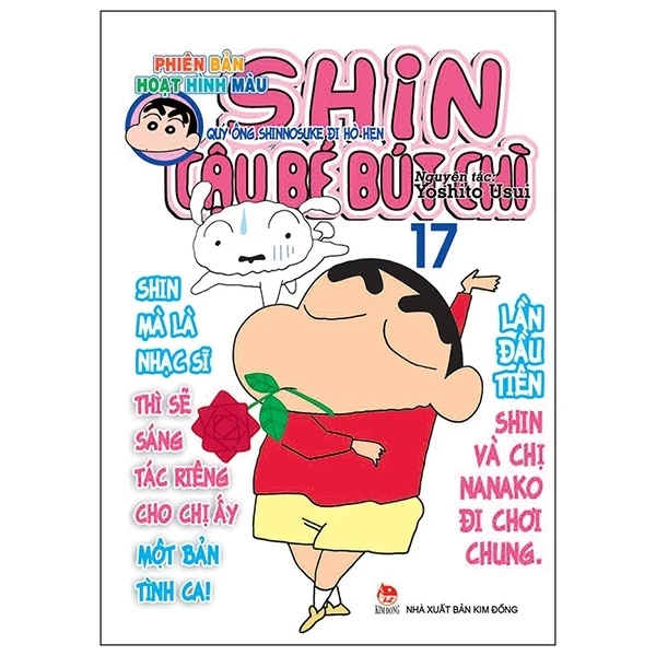 Shin - Cậu Bé Bút Chì - Phiên Bản Hoạt Hình Màu - Tập 17 - Yoshito Usui (Mới 100%) Truyện tranh, NXB Kim Đồng - SÁCH ĐẠI HỌC