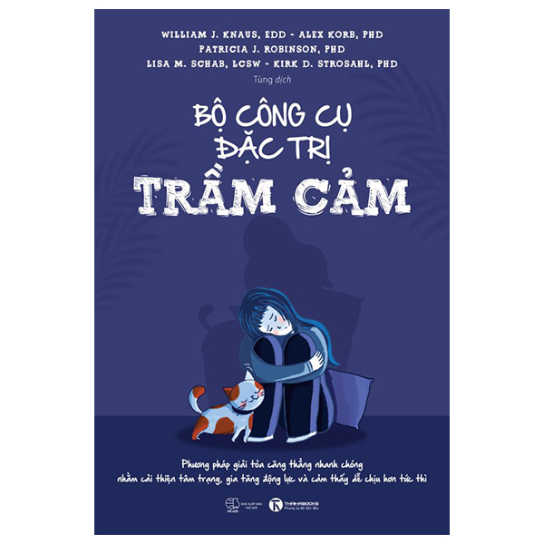 Bộ Công Cụ Đặc Trị Trầm Cảm - William J. Knaus, Alex Korb, Patricia J. Robinson, Lisa M. Schab, Kirk D. Strosahl (Mới 100%) Sách tâm lý, Thái Hà Books - SÁCH ĐẠI HỌC