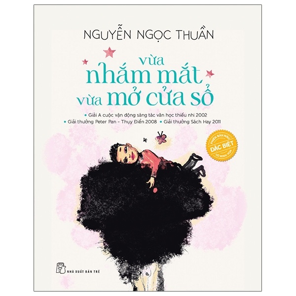 Vừa Nhắm Mắt Vừa Mở Cửa Sổ (Phiên Bản Đặc Biệt) (Bìa Cứng) - Nguyễn Ngọc Thuần (Mới 100%) Tiểu thuyết, NXB Trẻ - SÁCH ĐẠI HỌC