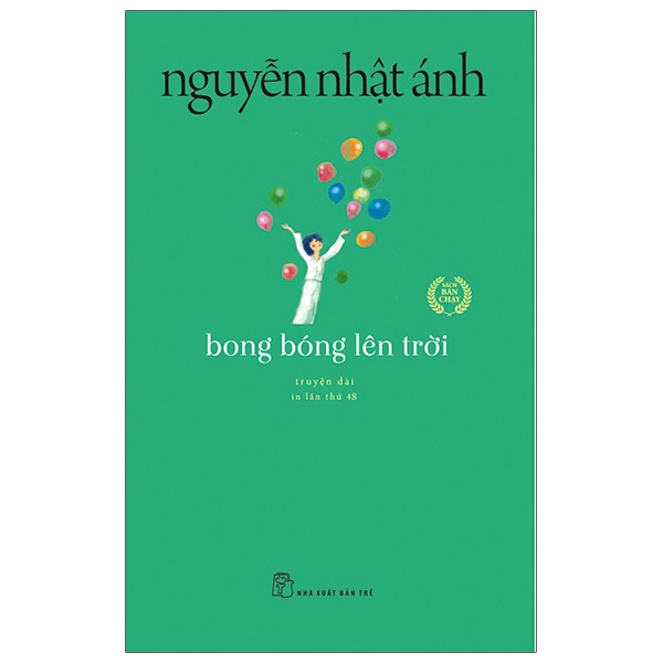 Bong Bóng Lên Trời - Nguyễn Nhật Ánh (Mới 100%) Tiểu thuyết, NXB Trẻ - SÁCH ĐẠI HỌC