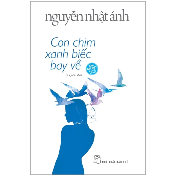 Con Chim Xanh Biếc Bay Về (Bìa Cứng) - Nguyễn Nhật Ánh (Mới 100%) Tiểu thuyết, NXB Trẻ - SÁCH ĐẠI HỌC