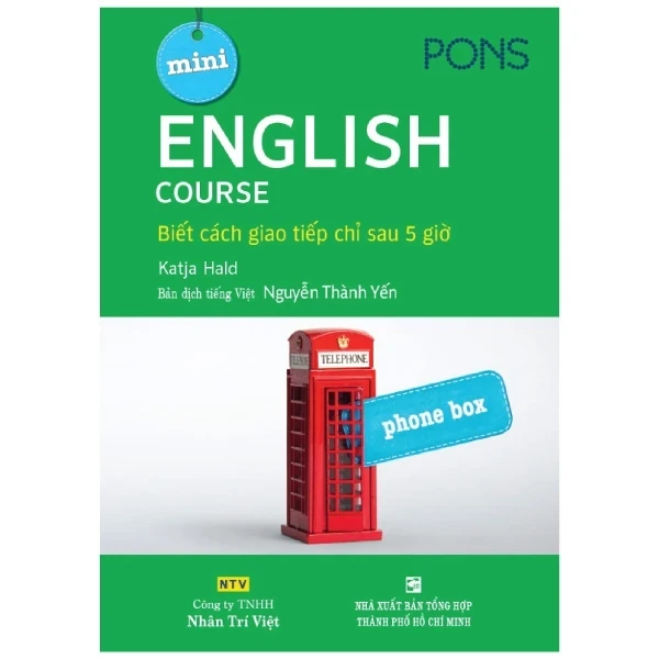 English Course - Biết Cách Giao Tiếp Chỉ Sau 5 Giờ - Katja Hald (Mới 100%) Tiếng Anh, NXB Tổng Hợp TPHCM - SÁCH ĐẠI HỌC