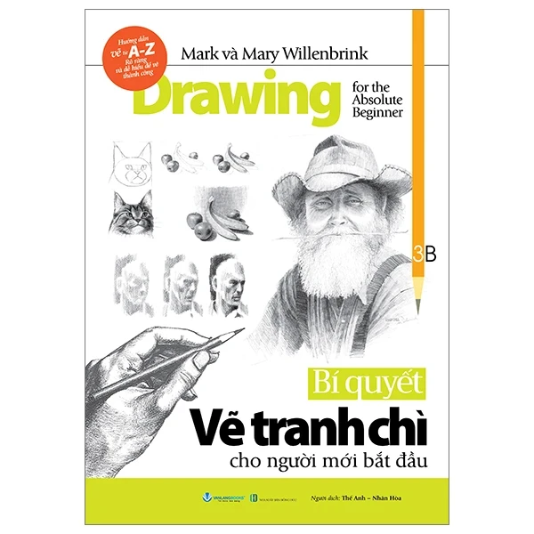 Bí Quyết Vẽ Tranh Chì Cho Người Mới Bắt Đầu - Mark Và Mary Willenbrink (Mới 100%) Âm nhạc, điện ảnh, Văn Lang Books - SÁCH ĐẠI HỌC