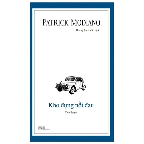 Kho Đựng Nỗi Đau - Patrick Modiano (Mới 100%) Tiểu thuyết, PhanBook - SÁCH ĐẠI HỌC