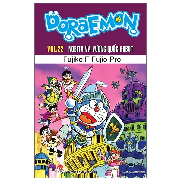 Doraemon - Truyện Dài - Tập 22: Nobita Và Vương Quốc Robot - Fujiko F Fujio (Mới 100%) Truyện tranh, NXB Kim Đồng - SÁCH ĐẠI HỌC