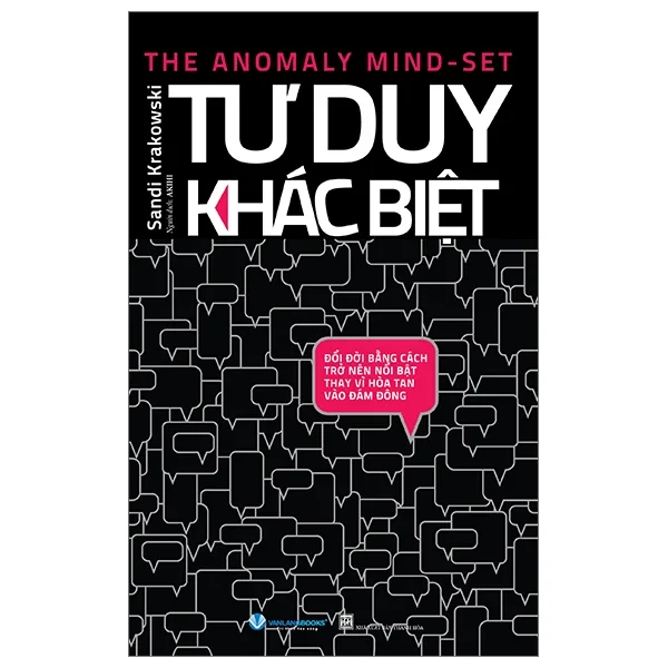 Tư Duy Khác Biệt - Sandi Krakowski (Mới 100%) Sách tư duy, kỹ năng sống, Văn Lang Books - SÁCH ĐẠI HỌC