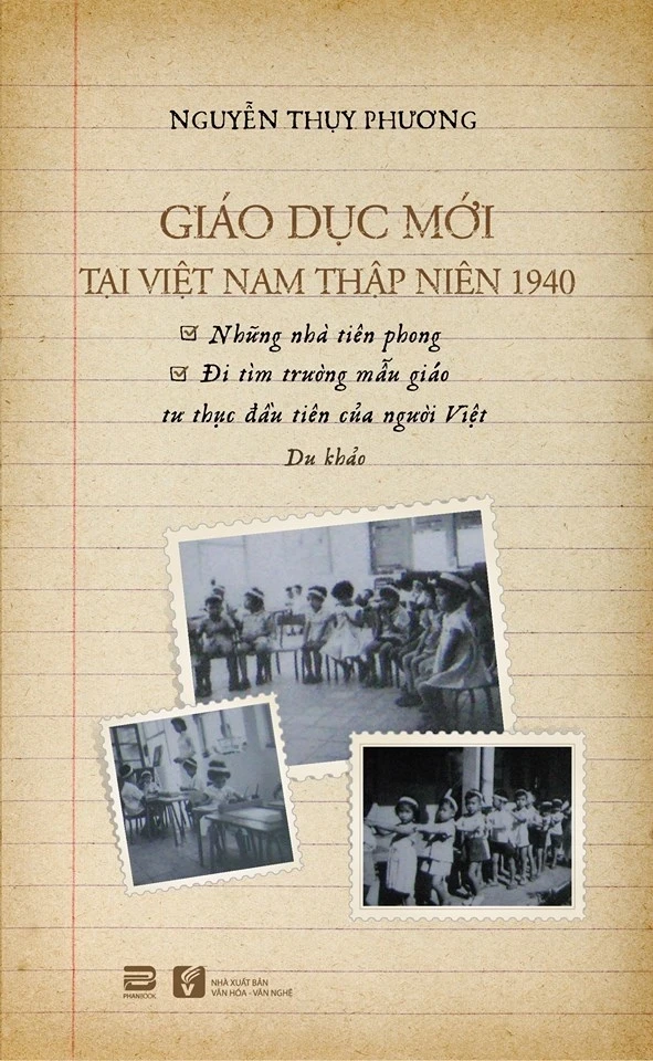 Giáo Dục Mới Tại Việt Nam Thập Niên 1940 - Nguyễn Thụy Phương (Mới 100%) Sách giáo dục, PhanBook - SÁCH ĐẠI HỌC