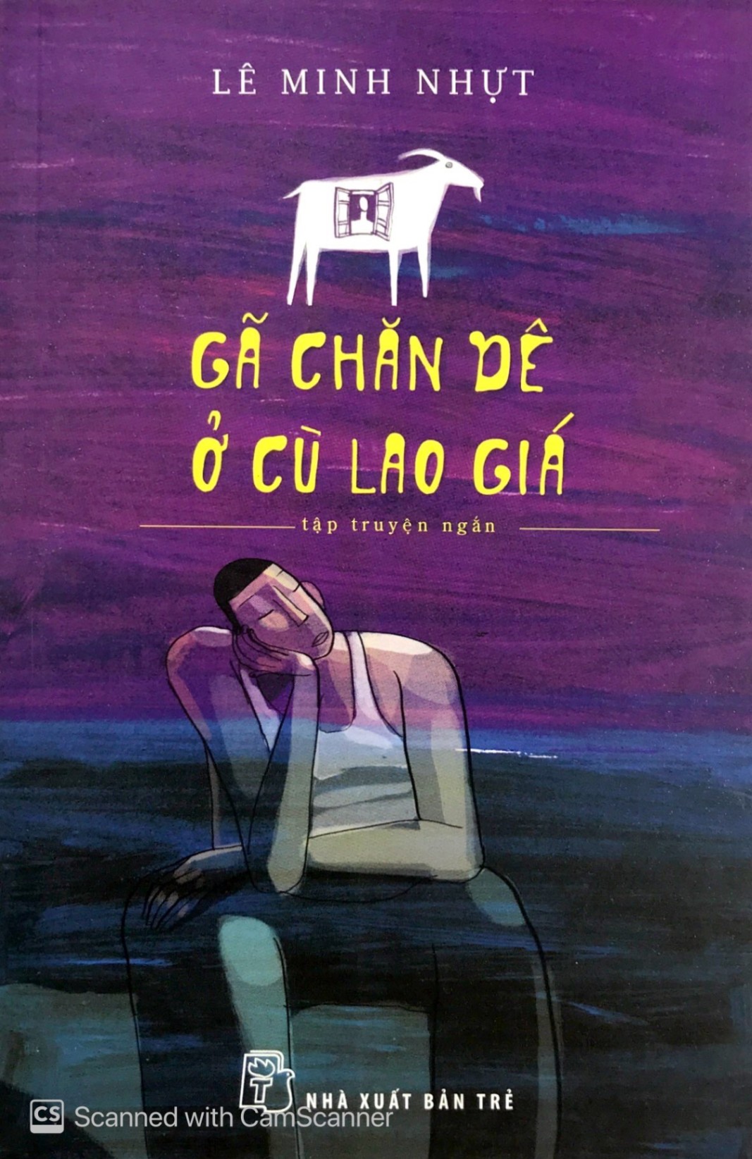 Gã Chăn Dê Ở Cù Lao Giá - Lê Minh Nhựt (Mới 100%) Truyện ngắn, tản văn, NXB Trẻ - SÁCH ĐẠI HỌC
