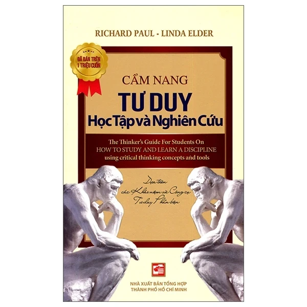 Cẩm Nang Tư Duy Học Tập Và Nghiên Cứu - Richard Pauld, Linda Elder (Mới 100%) Sách tư duy, kỹ năng sống, NXB Tổng Hợp TPHCM - SÁCH ĐẠI HỌC