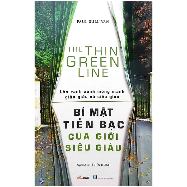 Bí Mật Tiền Bạc Của Giới Siêu Giàu - Lằn Ranh Mong Manh Giữa Giàu Và Siêu Giàu - Paul Sullivan (Mới 100%) Nhân vật, bài học kinh doanh, Văn Lang Books - SÁCH ĐẠI HỌC