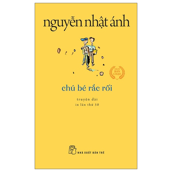 Chú Bé Rắc Rối (Khổ Nhỏ) - Nguyễn Nhật Ánh (Mới 100%) Tiểu thuyết, NXB Trẻ - SÁCH ĐẠI HỌC