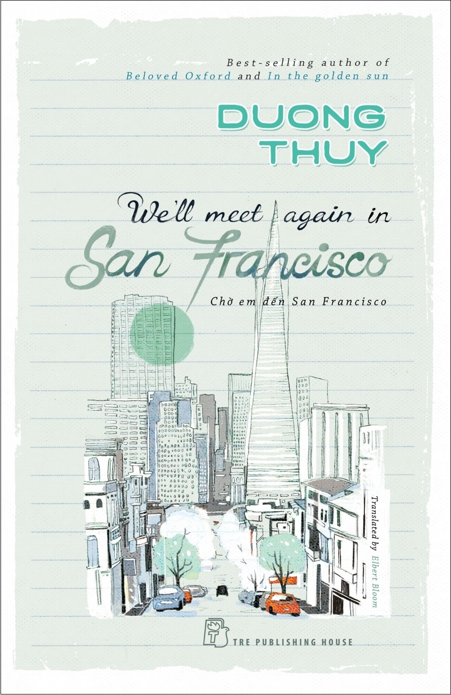 We 'll Meet Again In San Francisco - Dương Thụy (Mới 100%) Sách ngoại văn, NXB Trẻ - SÁCH ĐẠI HỌC