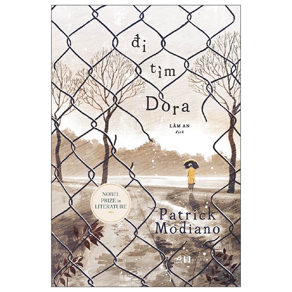 Đi Tìm Dora - Patrick Modiano (Mới 100%) Tiểu thuyết, Nhã Nam - SÁCH ĐẠI HỌC
