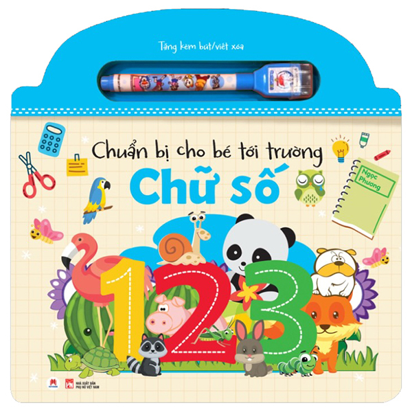 Chuẩn Bị Cho Bé Tới Trường - Chữ Số - Ngọc Phương (Mới 100%) Phát triển kỹ năng, trí tuệ cho trẻ, Huy Hoàng - SÁCH ĐẠI HỌC