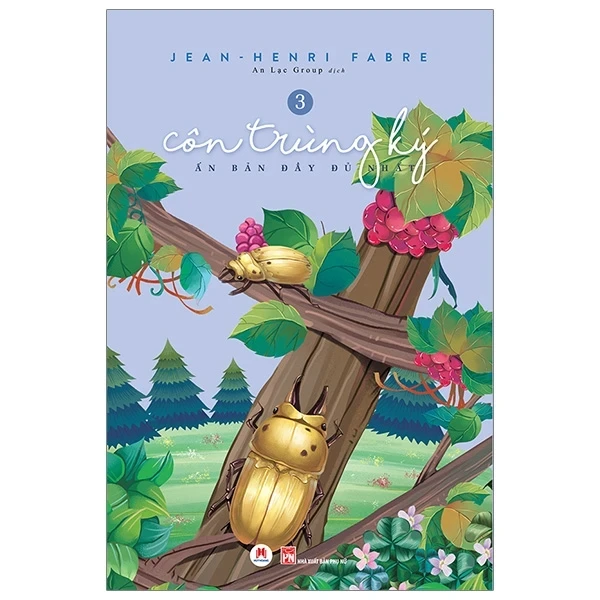Côn Trùng Ký (Ấn Bản Đầy Đủ Nhất) - Tập 3 - Jean Henri Fabre (Mới 100%) Truyện thiếu nhi, Huy Hoàng - SÁCH ĐẠI HỌC