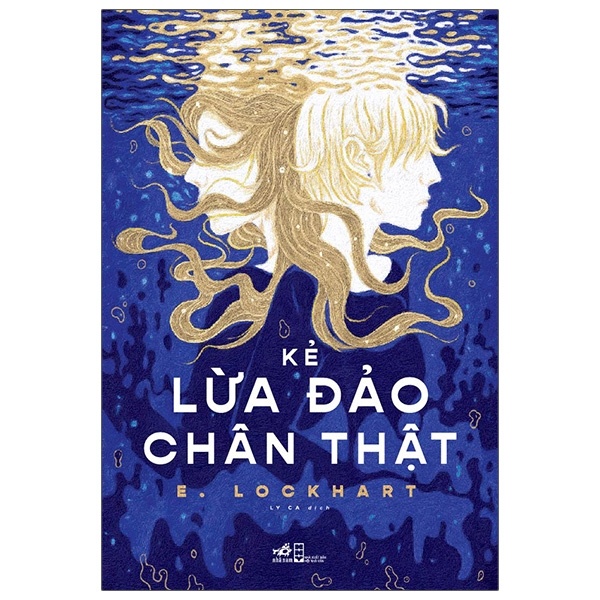 Kẻ Lừa Đảo Chân Thật - E. Lockhart (Mới 100%) Tiểu thuyết, Nhã Nam - SÁCH ĐẠI HỌC