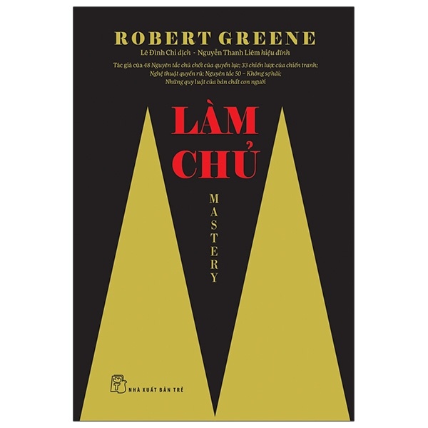 Làm Chủ - Mastery - Robert Greene (Mới 100%) Sách tư duy, kỹ năng sống, NXB Trẻ - SÁCH ĐẠI HỌC