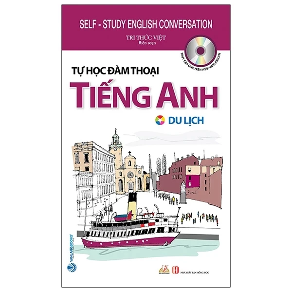 Tự Học Đàm Thoại Tiếng Anh - Du Lịch - Tri Thức Việt (Mới 100%) Tiếng Anh, Văn Lang Books - SÁCH ĐẠI HỌC
