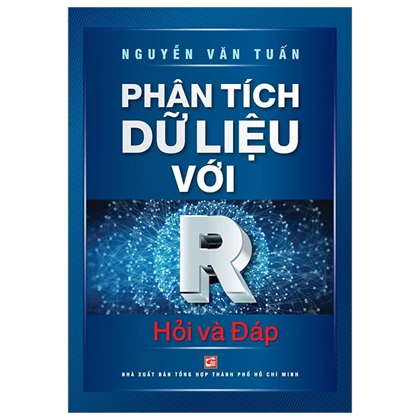 Phân Tích Dữ Liệu Với R - Hỏi Và Đáp - Nguyễn Văn Tuấn (Mới 100%) Tin học văn phòng, NXB Tổng Hợp TPHCM - SÁCH ĐẠI HỌC