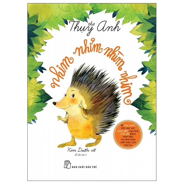 Thơ Thụy Anh - Nhim Nhỉm Nhìm Nhim - Thụy Anh, Kim Duẩn (Mới 100%) Thơ ca, tục ngữ, ca dao, thành ngữ, NXB Trẻ - SÁCH ĐẠI HỌC